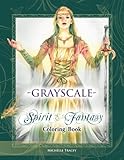 Spirit & Fantasy Coloring Book: Grayscale Edition
