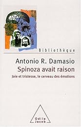 Spinoza avait raison