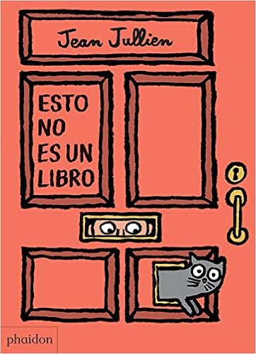 Esto no es un libro (CHILDRENS BOOKS) : Jean Jullien, Jean ...