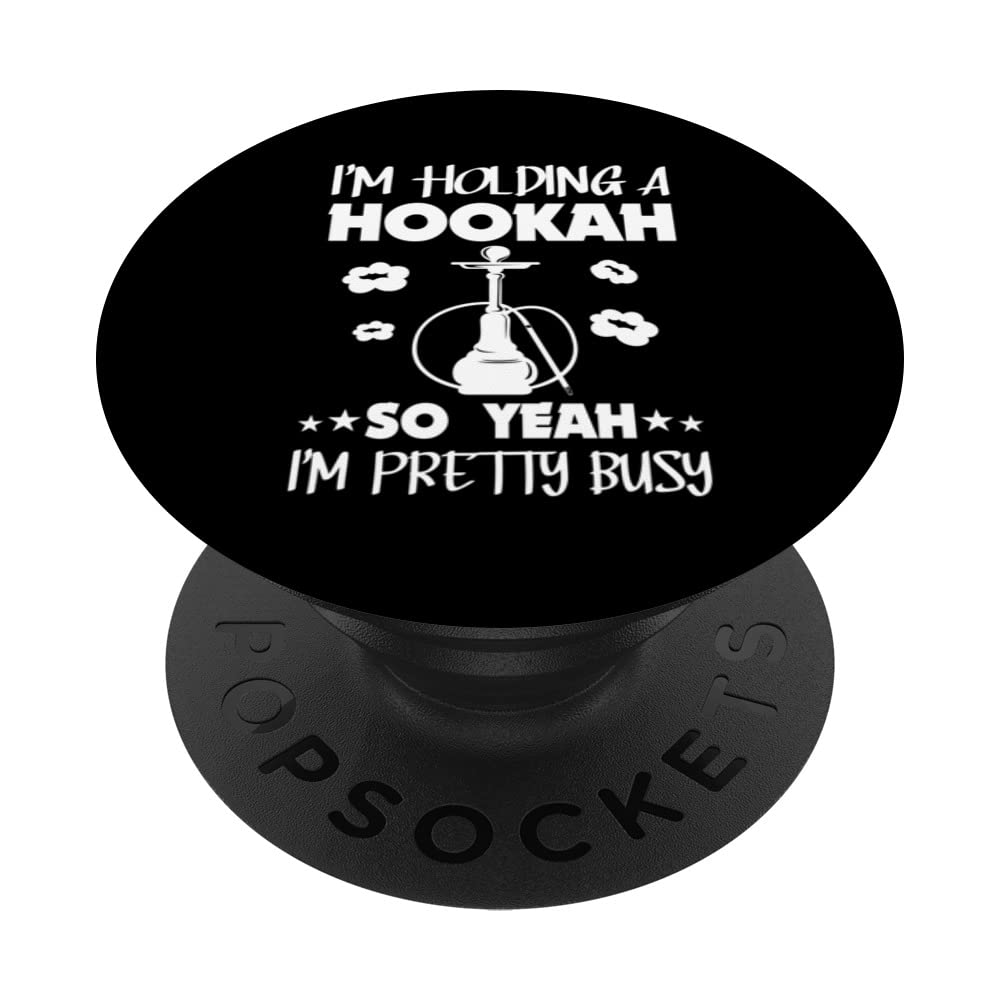 Hookah Smoking - Funny Narghile Smoker Hookah Holding PopSockets Swappable PopGrip