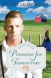 Promise for Tomorrow by Michelle de Bruin