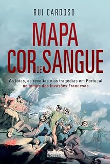 Livro Mapa Cor de Sangue: Invasões Francesas