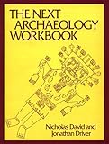 The Next Archaeology Workbook