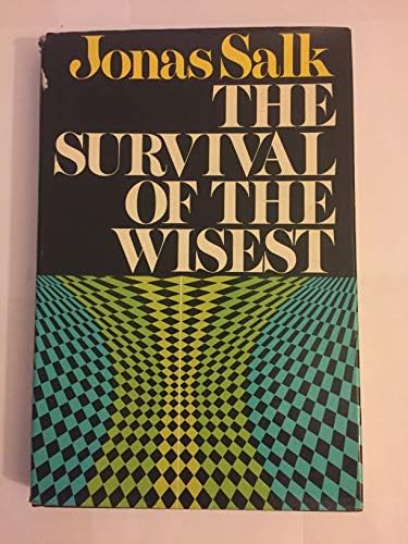 The survival of the wisest