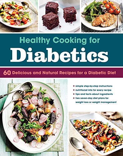 Healthy Cooking for Diabetics: 60 Delicious and Natural Recipes for a Diabetic Diet (Love Food) by [Wills, Judith, Hunter, Fiona]