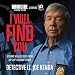 I Will Find You: Solving Killer Cases from My Life Fighting Crime by
