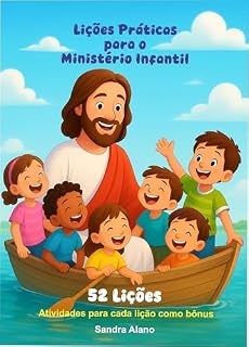 Livro Lições Práticas para o Ministério Infantil: Atividade para cada lição como Bônus
