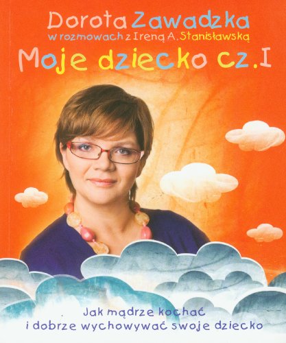 Moje dziecko. Czesc 1