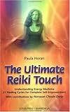 Image de Ultimate Reiki Touch: Initiation and Self Exploration as Tools for Healing
