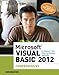 Microsoft Visual Basic 2012 for Windows, Web, Office, and Database Applications: Comprehensive (Shelly Cashman Series)