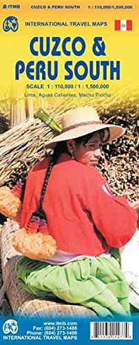 Cuzco 1:110,000 & Peru South 1:1,5M (International Travel Maps) by ITMB Publishing Ltd.