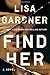 Find Her (Detective D. D. Warren)