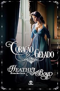 Livro Coração Gelado (Canalhas Notáveis Livro 1)