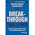 The Breakthrough Challenge: 10 Ways to Connect Today's Profits with Tomorrow's Bottom Line