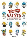 L'histoire des saints en Bande Dessinée by 