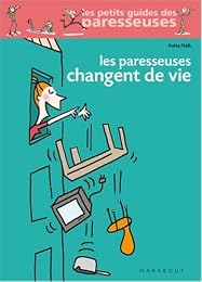 Les  paresseuses changent de vie