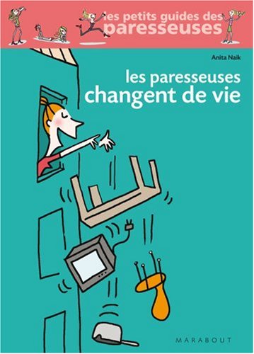 Les  paresseuses changent de vie