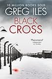 Front cover for the book Black Cross by Greg Iles