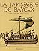 La tapisserie de Bayeux (French edition) by