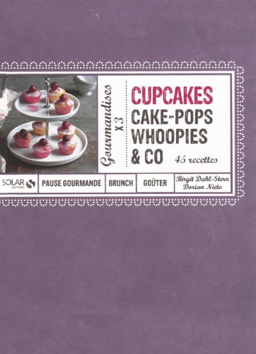 Cupcakes, cake-pops, whoopies & co