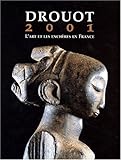 Drouot 2001. l'art et les encheres en France by