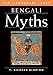 Bengali Myths (The Legendary Past) by