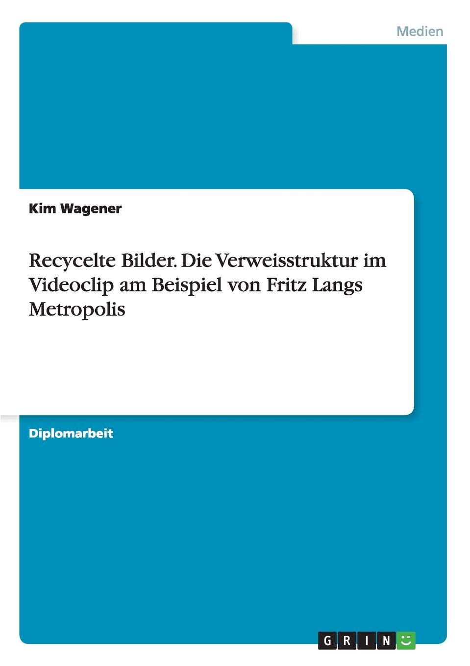 Recycelte Bilder Die Verweisstruktur Im Videoclip Am Beispiel Von