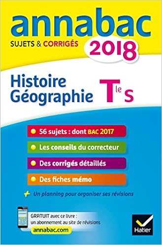 Amazon Fr Annales Annabac 2018 Histoire Geographie Tle S Sujets Et Corriges Du Bac Terminale S Renaud Jean Philippe Livres