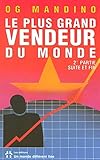 LE PLUS GRAND VENDEUR DU MONDE. Tome 2, suite et fin by