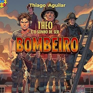 Livro Theo e o Sonho de ser Bombeiro