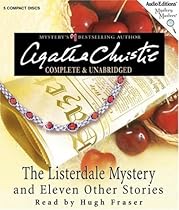 The Listerdale Mystery and Eleven Other Stories The Listerdale Mystery and Eleven Other Stories