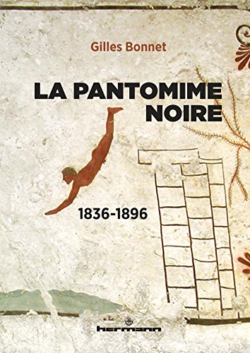 La  pantomime noire, 1836-1896