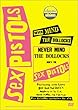 Sex Pistols - Never Mind the Bollocks
