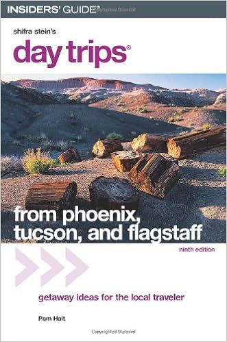Day Trips From Phoenix Tucson And Flagstaff 9th Getaway Ideas For The Local Traveler Day Trips Series Hait Pam 9780762741656 Amazon Com Books