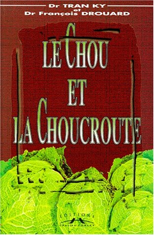 le chou et la choucroute by (Paperback)