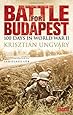 Battle for Budapest: 100 Days in World War II