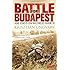 Battle for Budapest: 100 Days in World War II