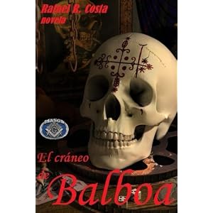 El cráneo de Balboa (Spanish Edition)