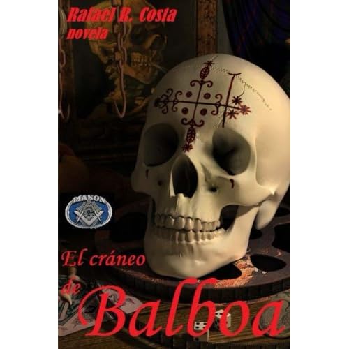 El cráneo de Balboa El cráneo de Balboa