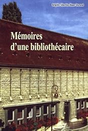 Mémoires d'une bibliothécaire