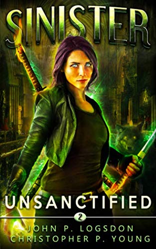Sinister: Unsanctified (Black Ops Paranormal Police Department)