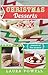 Christmas Desserts: Sweets of the Season by Laura Powell