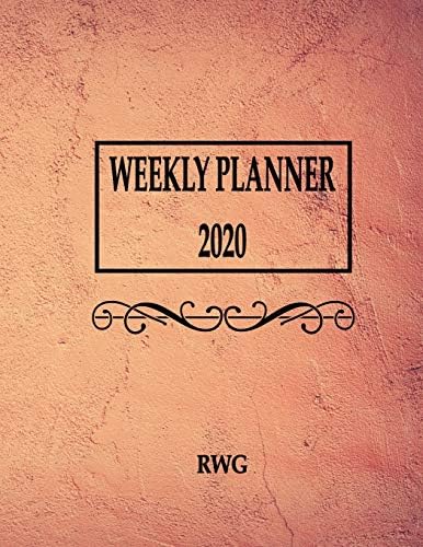 Weekly Planner: 8.5" X 11" - 01/01/2020 to 12/31/2020