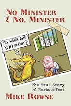 No Minister & No, Minister: The True Story of HarbourFest