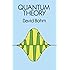 Quantum Theory (Dover Books on Physics)
