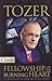 AW Tozer Fellowship of the Burning Heart by 