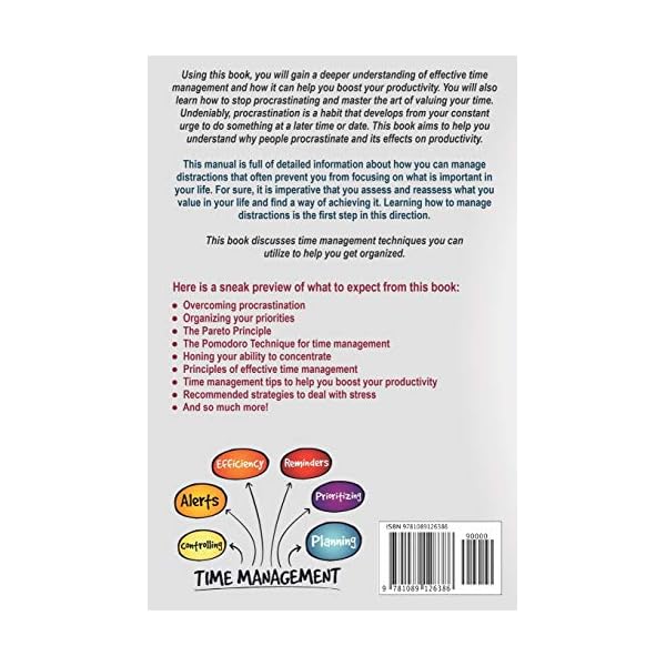 Strategies and Tips for Time Management: Secrets to Organizing Yourself and Ending Procrastination (Focus, Motivation…