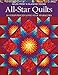All-Star Quilts: 10 Strip-Pieced Lone Star Sparklers by Helen Frost, Blanche Young
