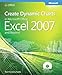 Create Dynamic Charts in Microsoft® Office Excel® 2007