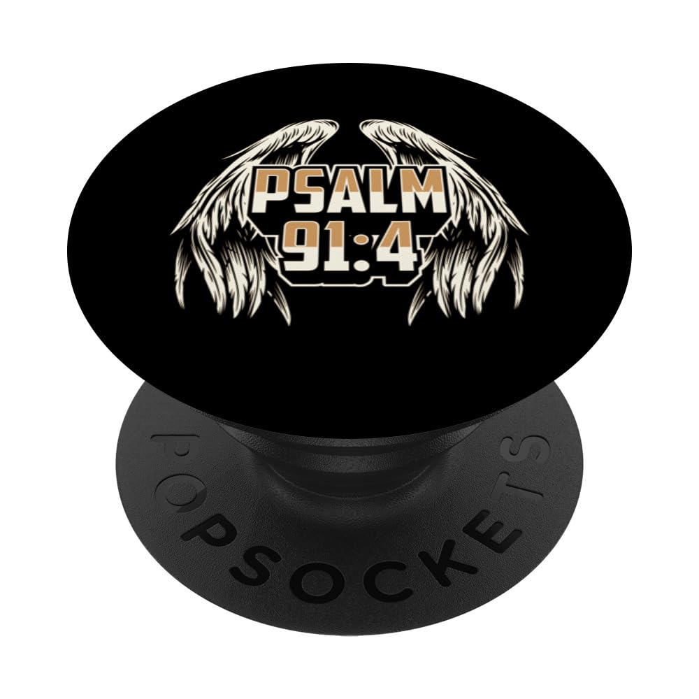 Psalm 91 4 Under His Wings Christian Bible Verse Quote PopSockets Swappable PopGrip